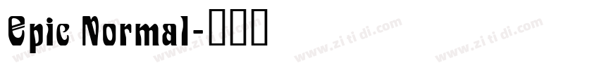 Epic Normal字体转换